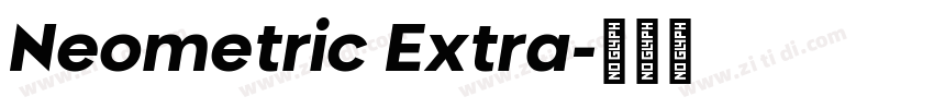 Neometric Extra字体转换 Neometric Extra字体转换